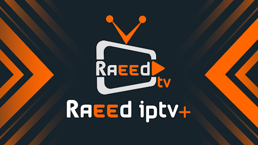 تحميل تطبيق raeed tv plus للاندرويد 2023 لمشاهدة القنوات